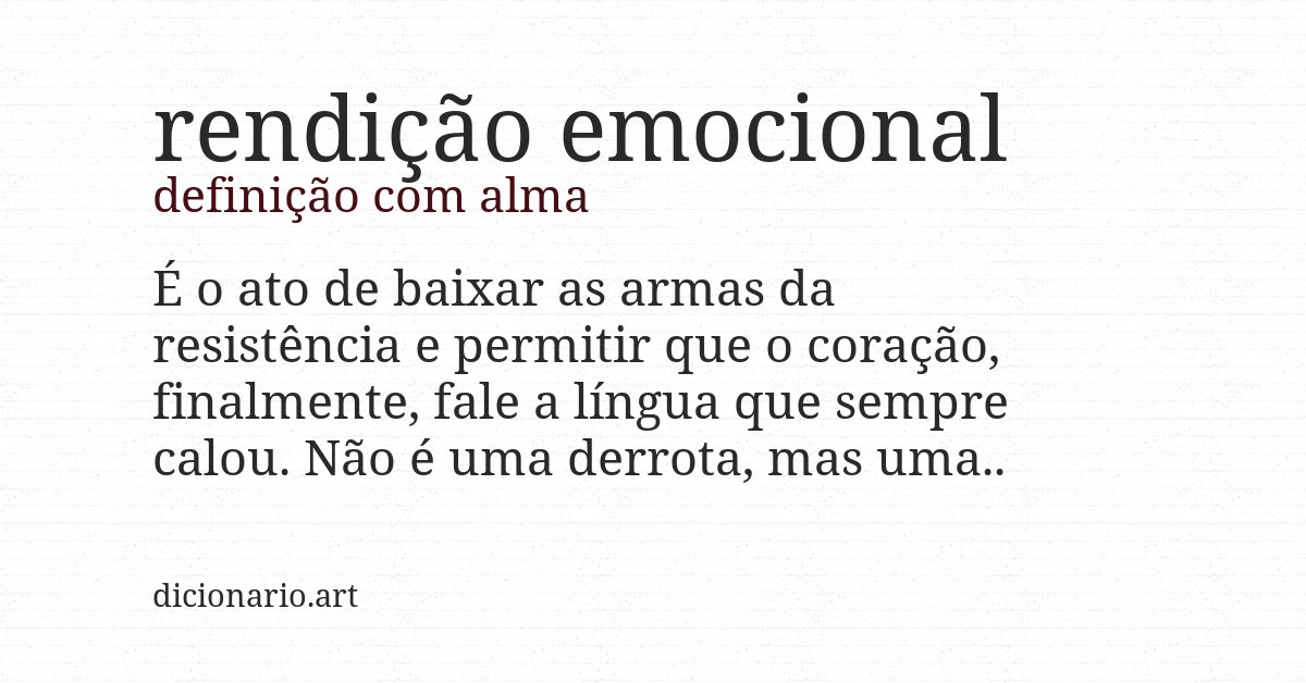 Definição com alma de rendição emocional