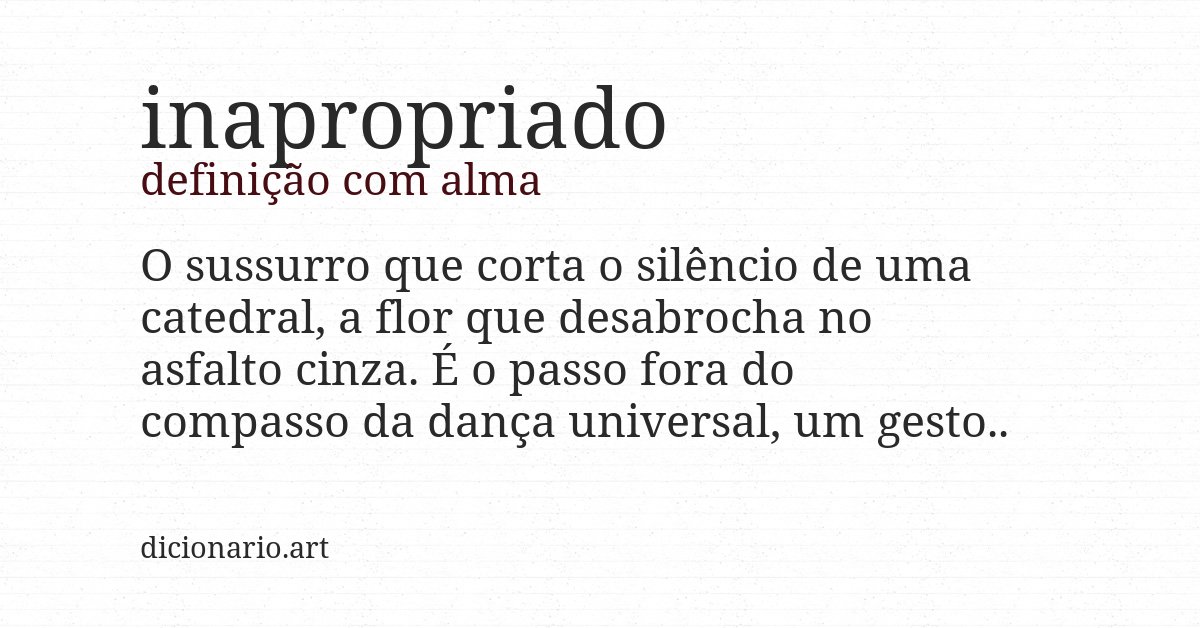 Definição com alma de inapropriado