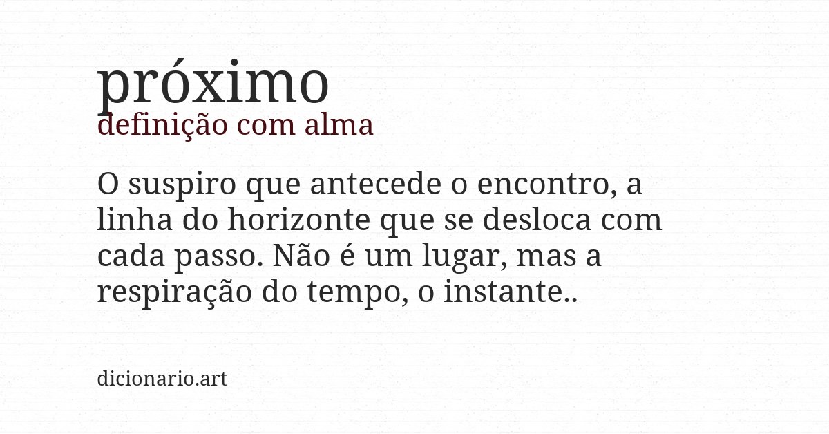 Definição com alma de próximo