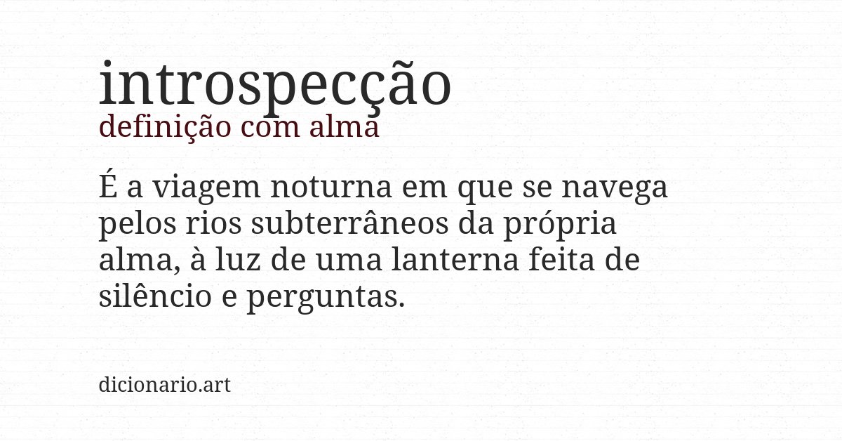 Definição com alma de introspecção