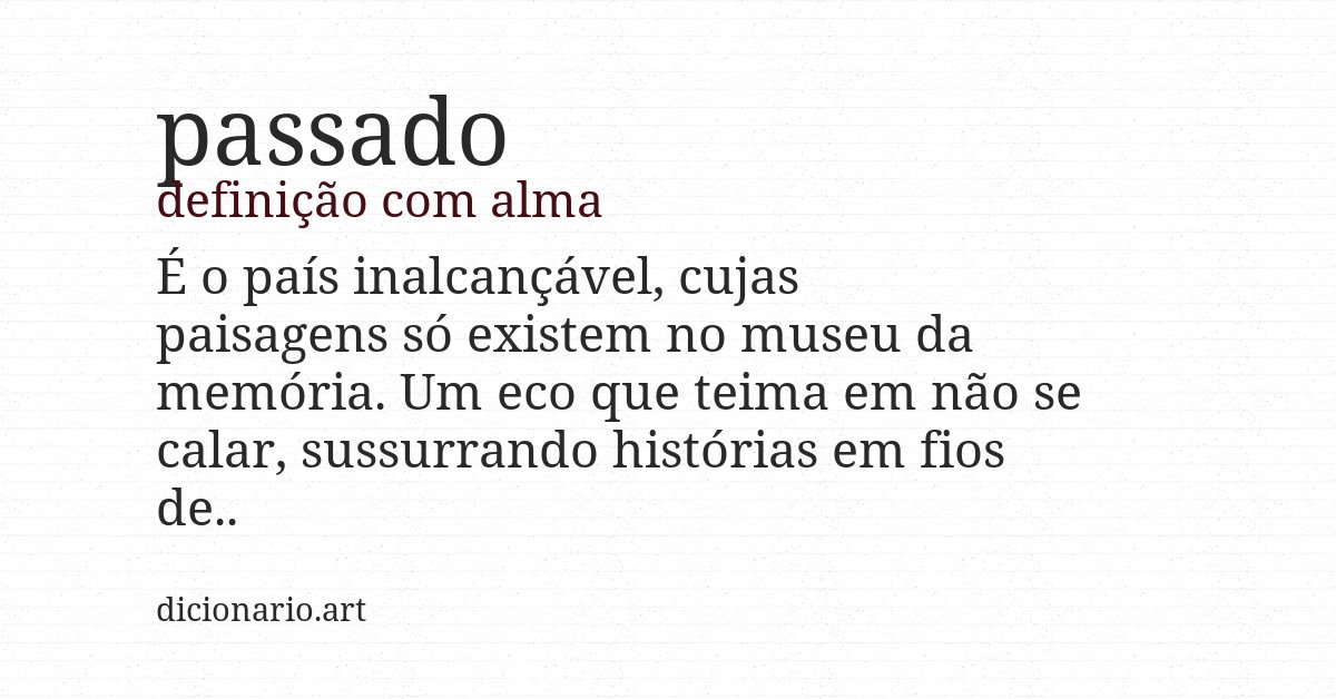 Definição com alma de passado