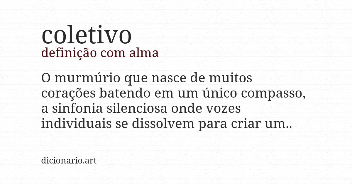 Definição com alma de coletivo