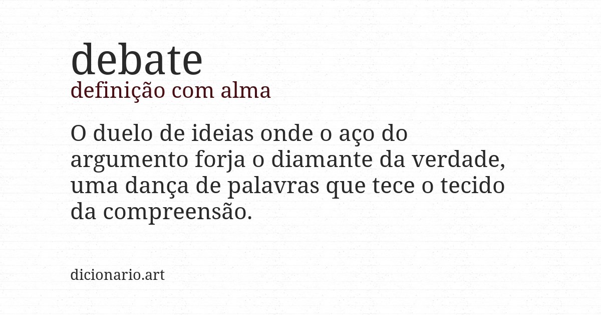 Definição com alma de debate