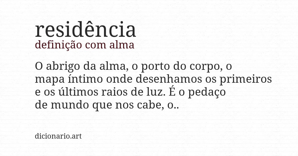 Definição com alma de residência