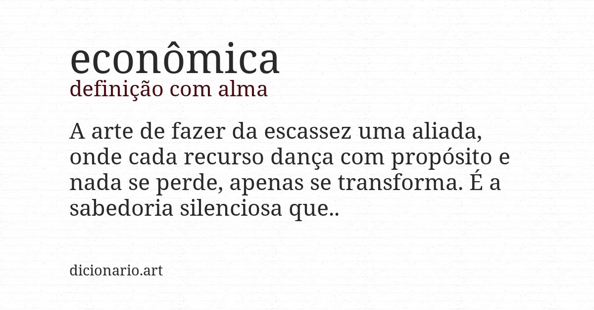 Definição com alma de econômica