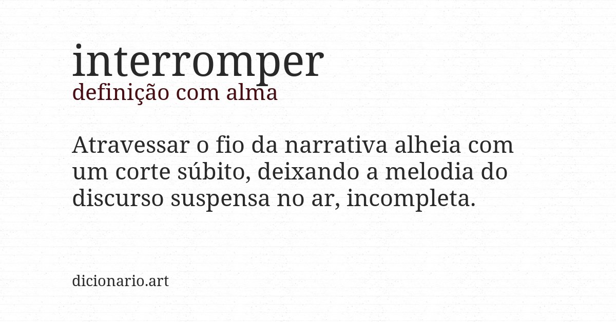 Definição com alma de interromper