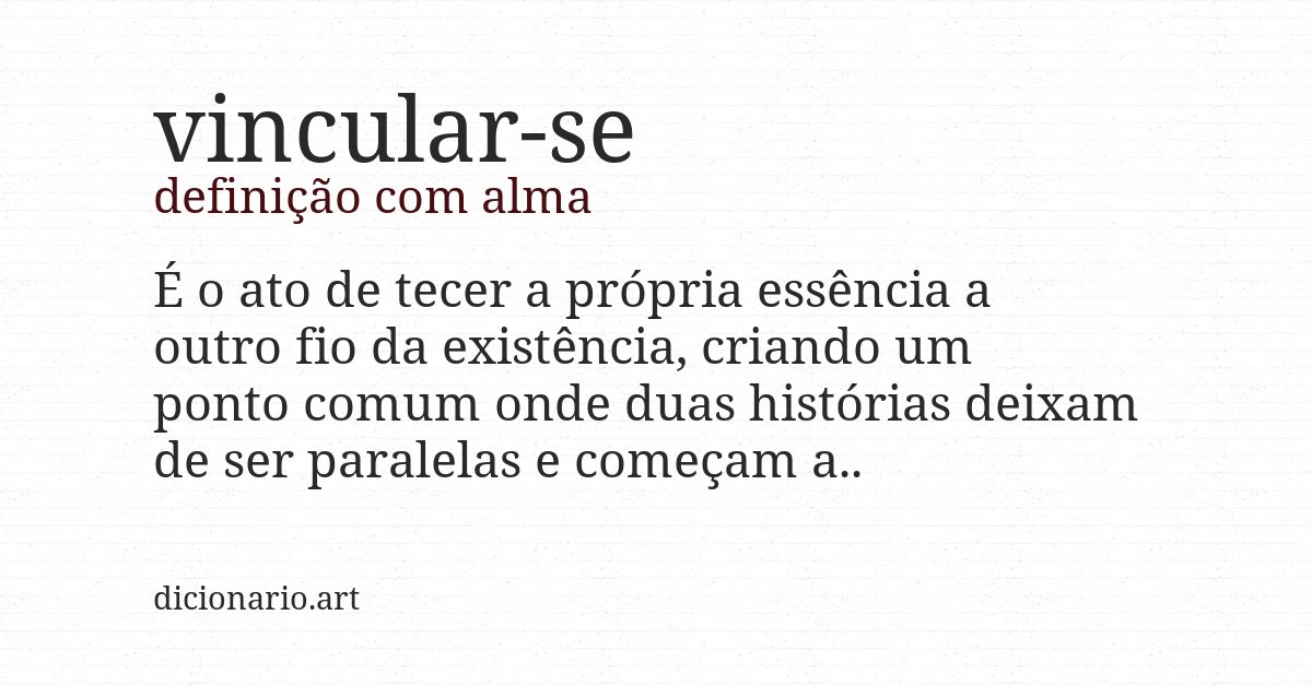 Definição com alma de vincular-se