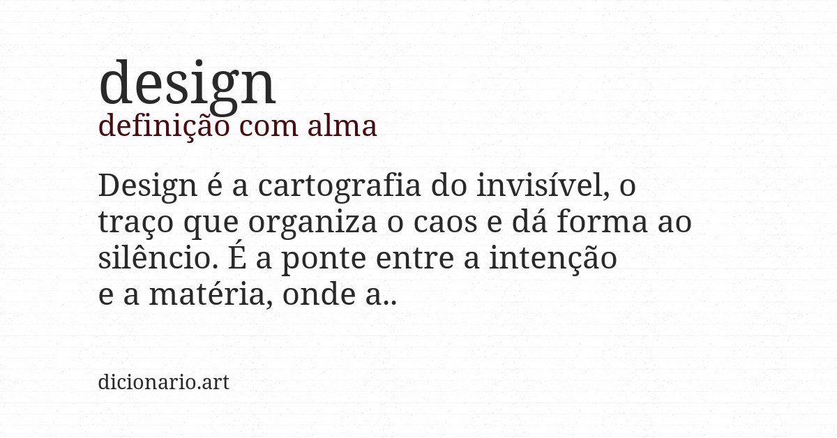 Definição com alma de design