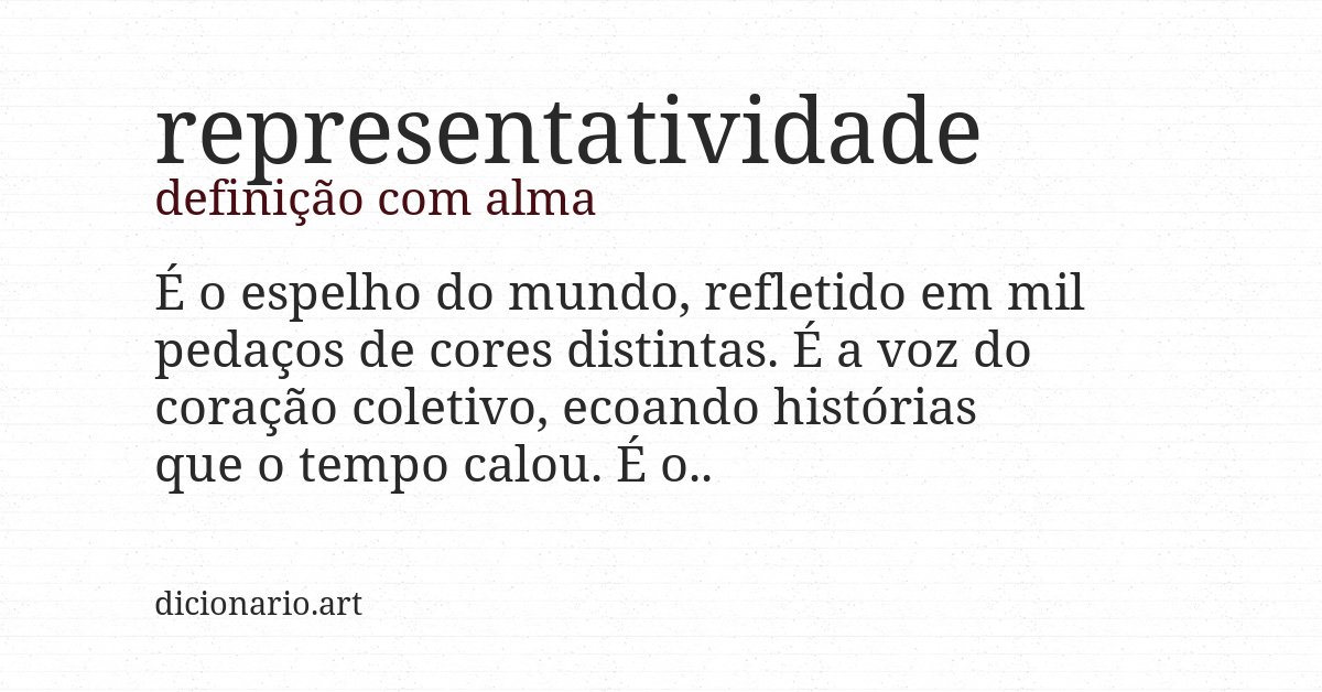 Definição com alma de representatividade