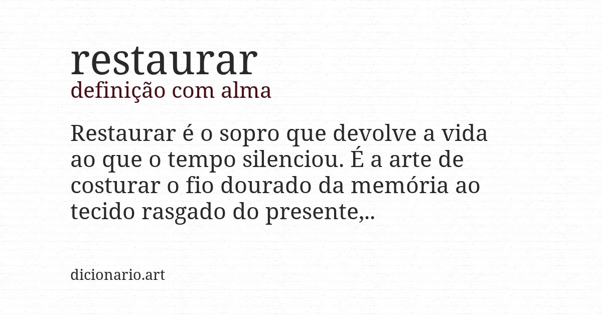 Definição com alma de restaurar