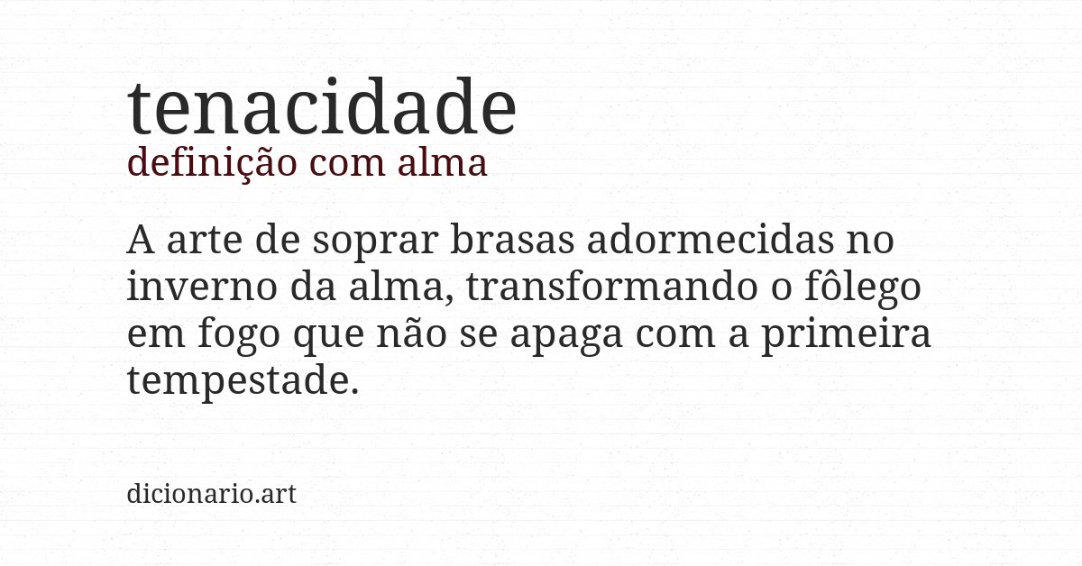 Definição com alma de tenacidade
