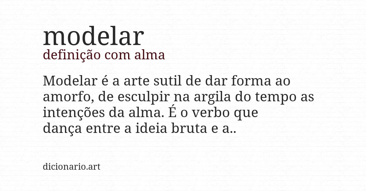 Definição com alma de modelar