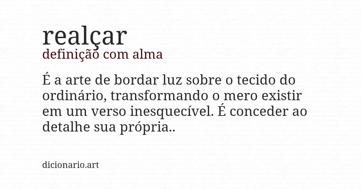 Definição com alma de realçar