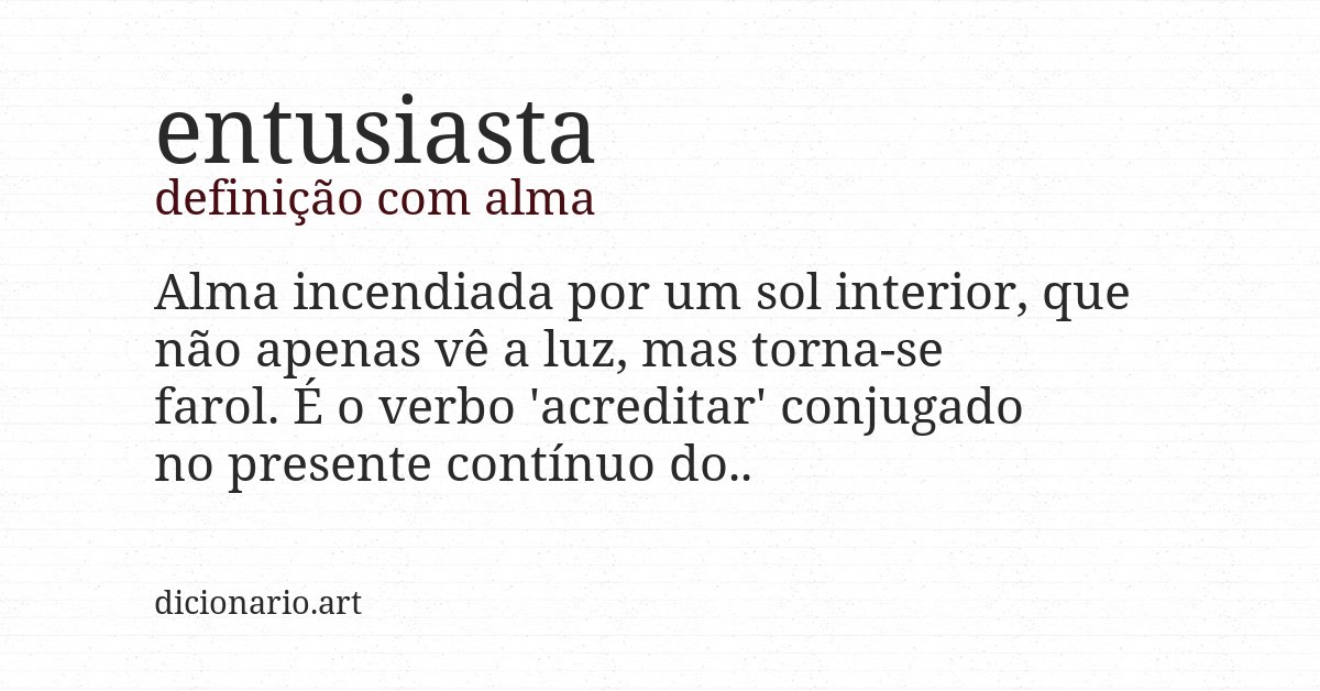 Definição com alma de entusiasta