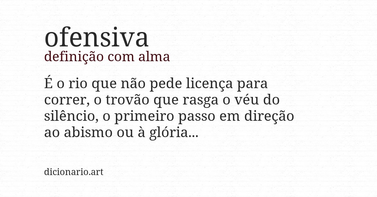 Definição com alma de ofensiva