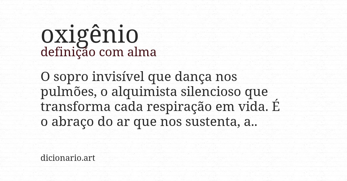 Definição com alma de oxigênio