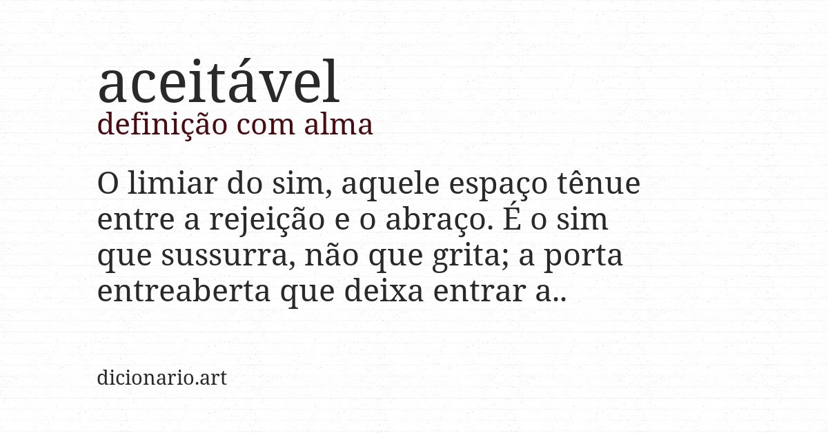 Definição com alma de aceitável