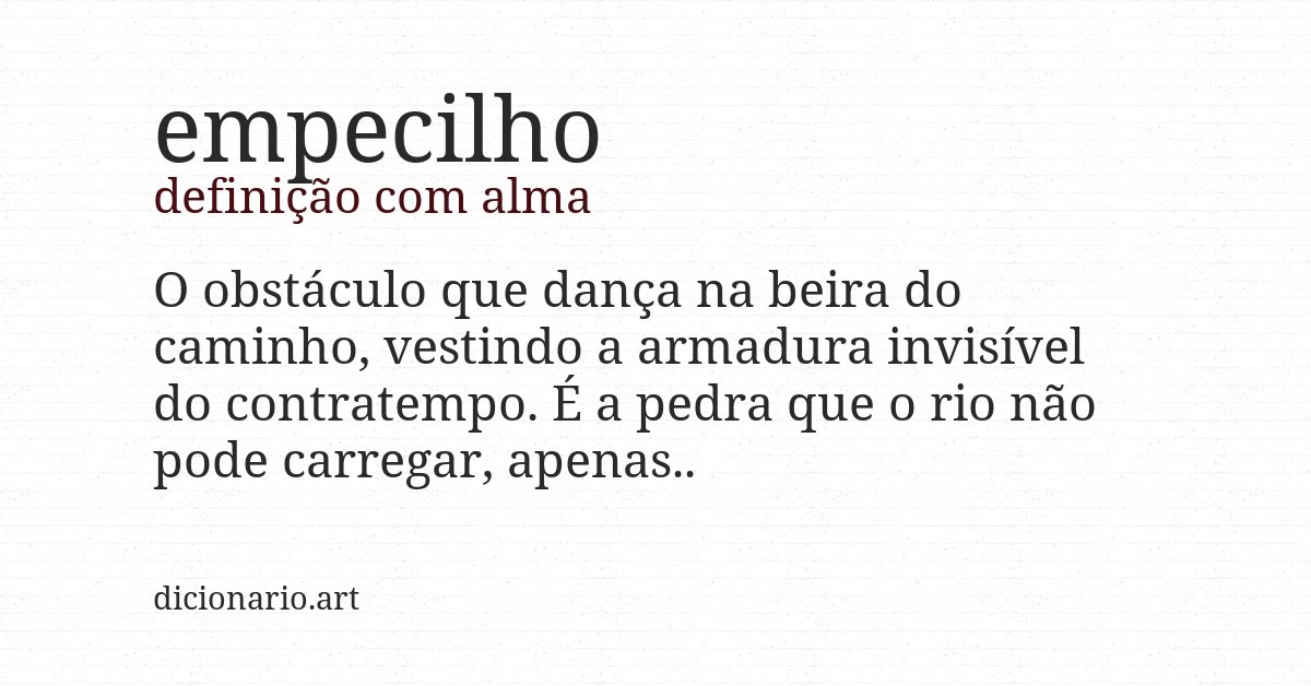 Definição com alma de empecilho