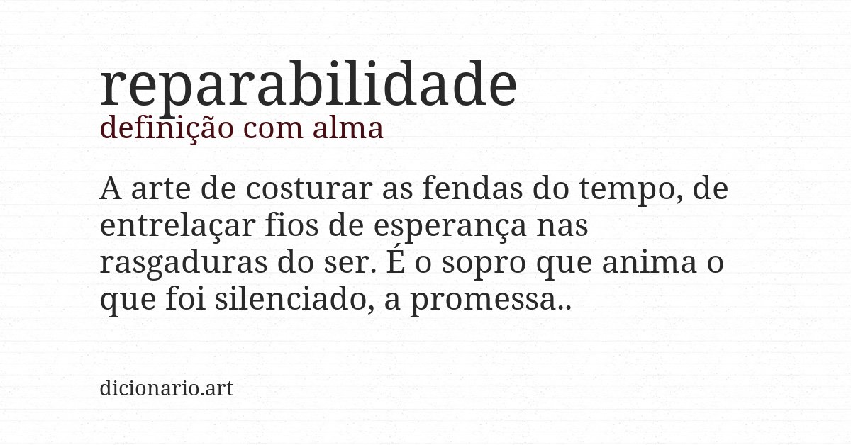 Definição com alma de reparabilidade
