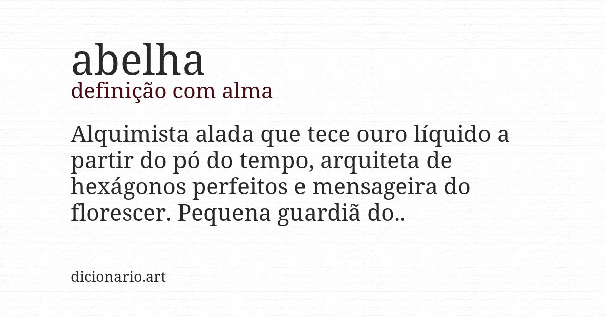 Definição com alma de abelha