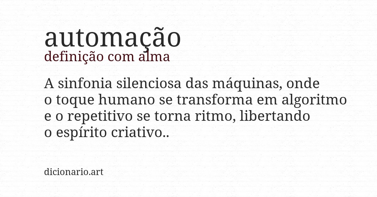 Definição com alma de automação