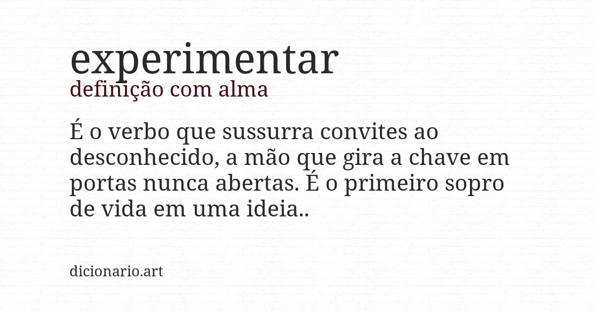 Definição com alma de experimentar