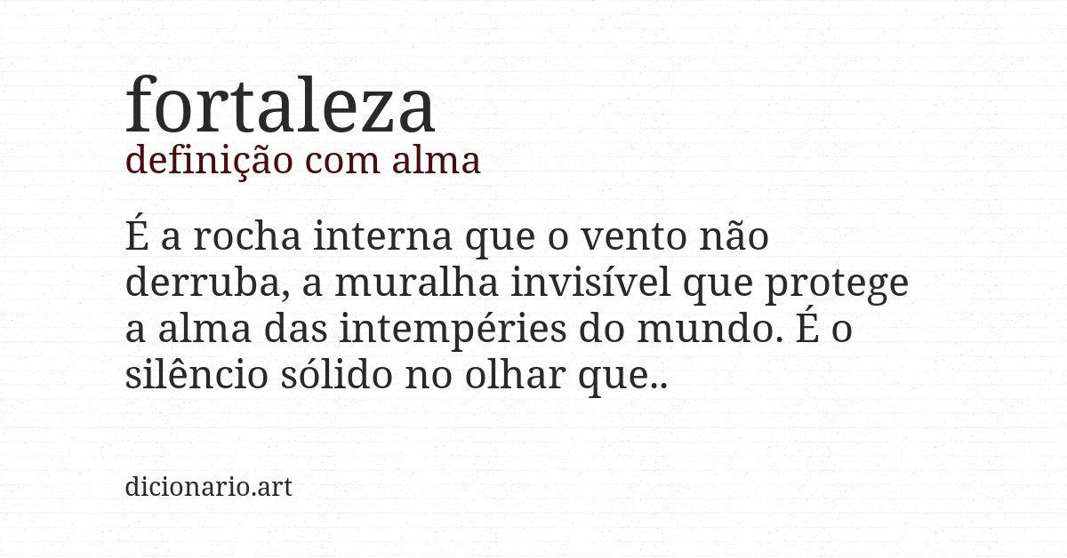 Definição com alma de fortaleza
