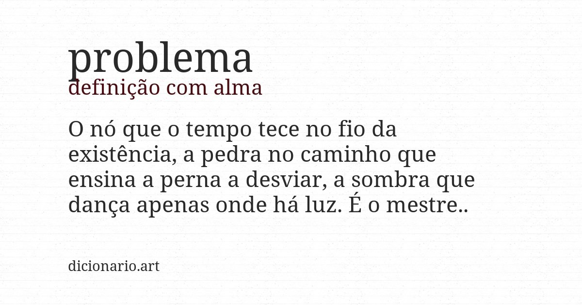 Definição com alma de problema