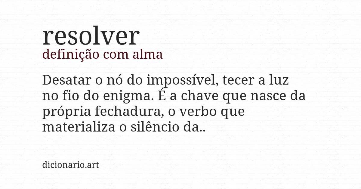 Definição com alma de resolver