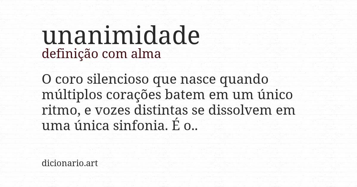 Definição com alma de unanimidade