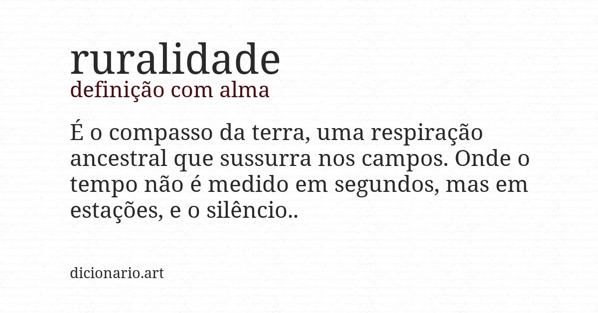 Definição com alma de ruralidade