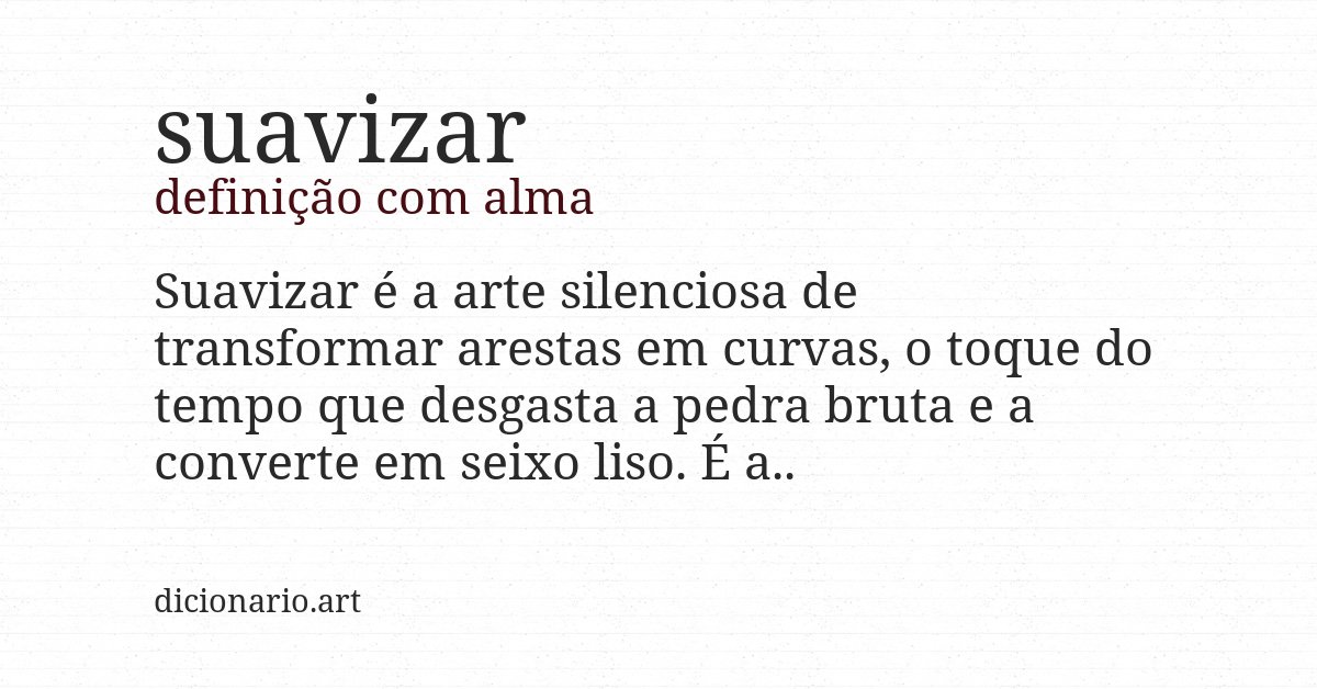 Definição com alma de suavizar