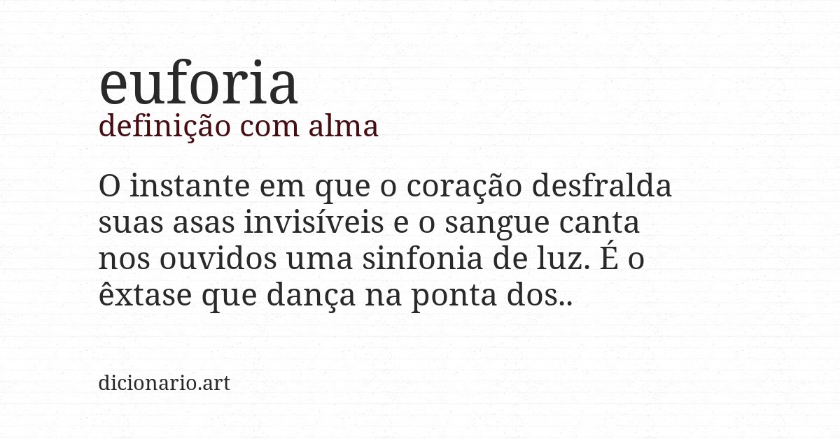 Definição com alma de euforia