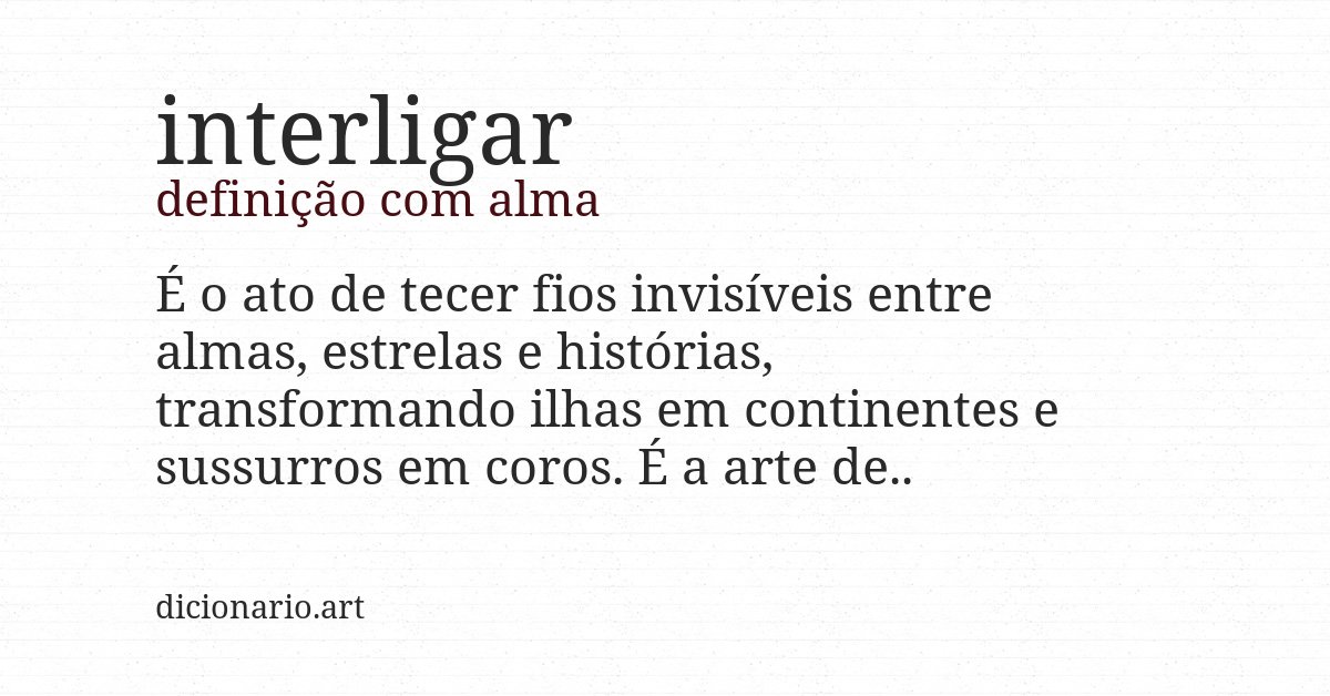 Definição com alma de interligar