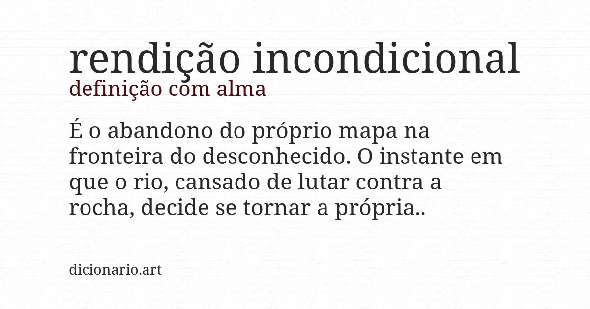 Definição com alma de rendição incondicional