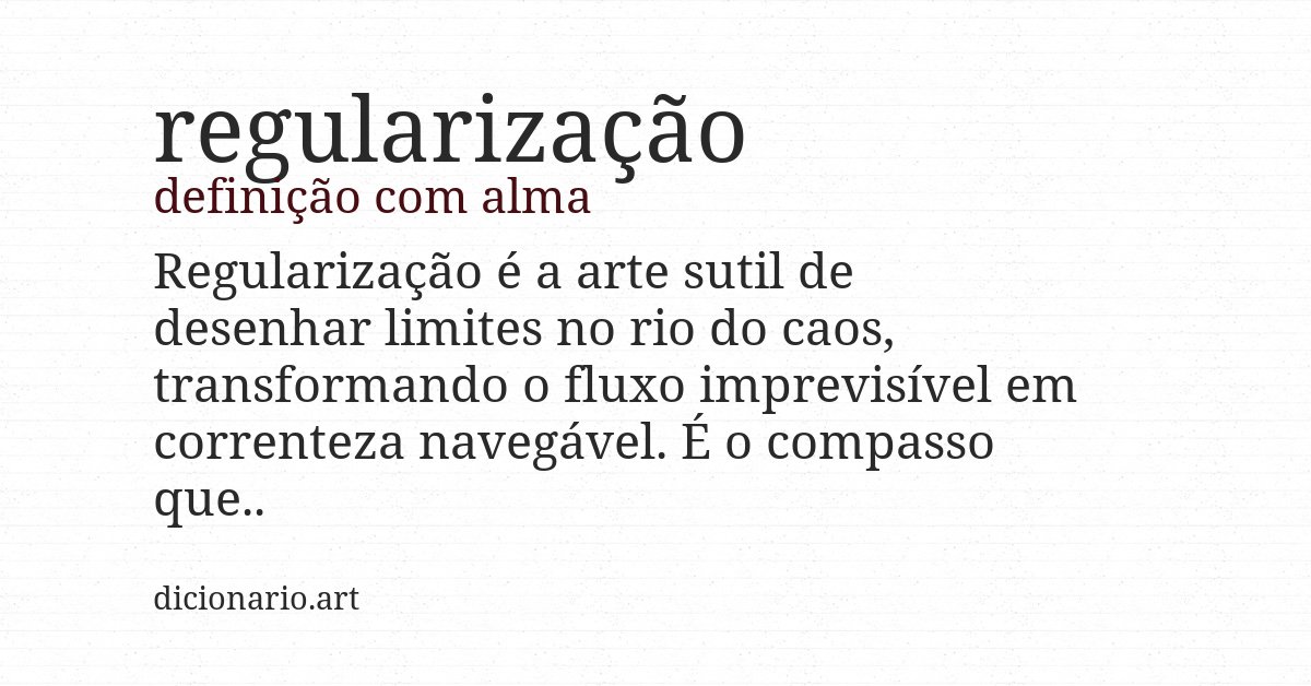 Definição com alma de regularização