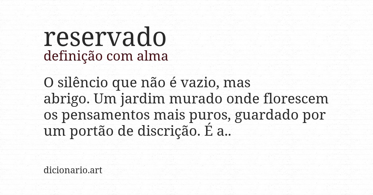 Definição com alma de reservado