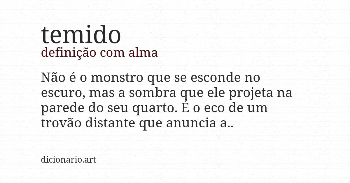 Definição com alma de temido