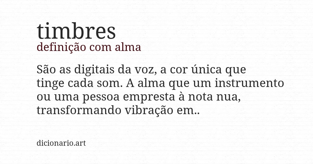 Definição com alma de timbres
