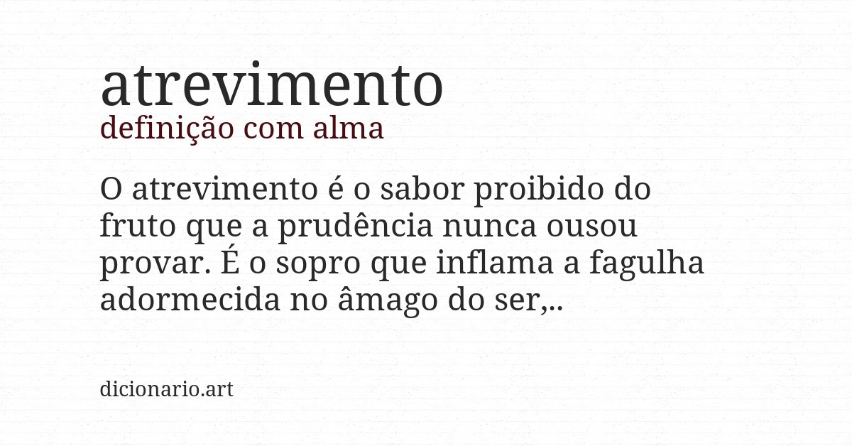 Definição com alma de atrevimento