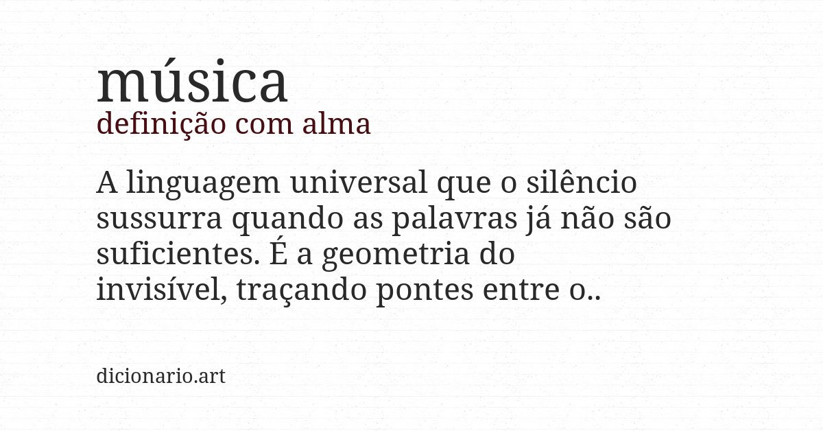 Definição com alma de música