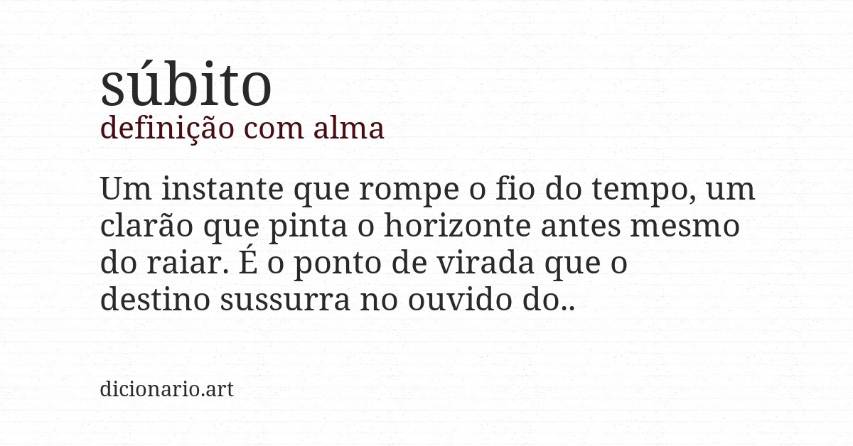 Definição com alma de súbito