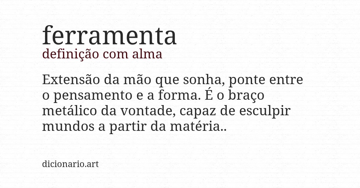 Definição com alma de ferramenta