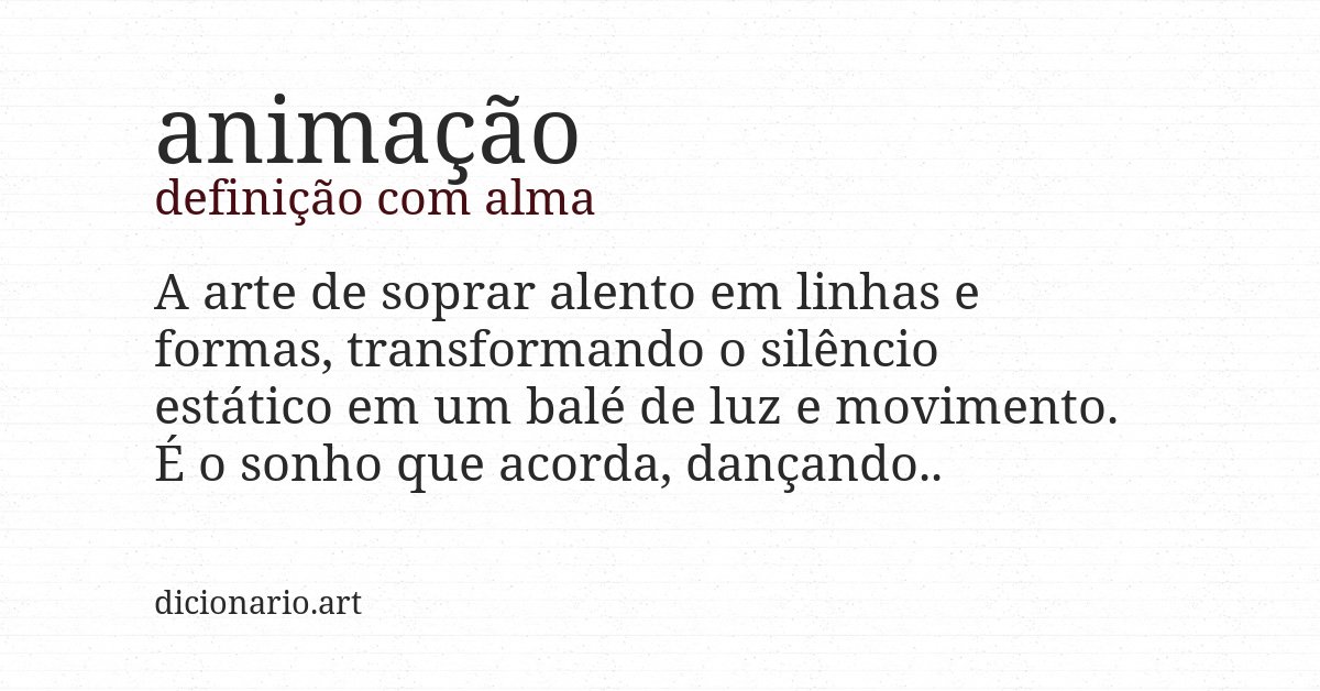 Definição com alma de animação