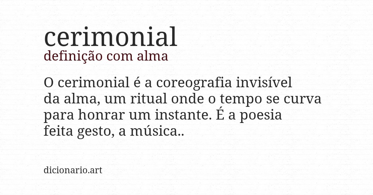 Definição com alma de cerimonial