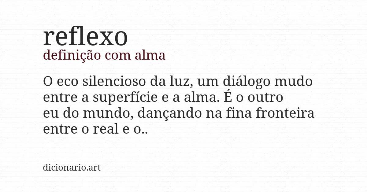 Definição com alma de reflexo
