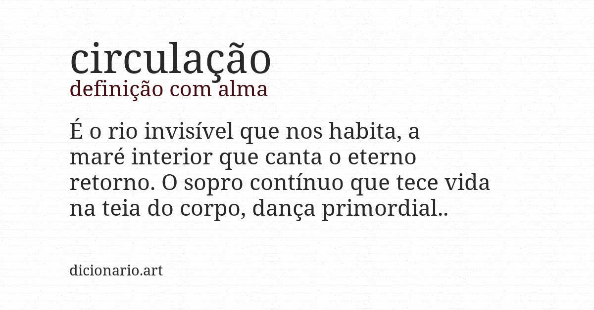 Definição com alma de circulação