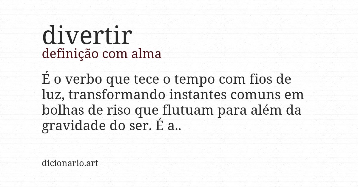 Definição com alma de divertir