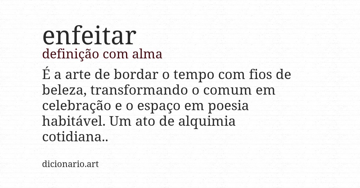 Definição com alma de enfeitar