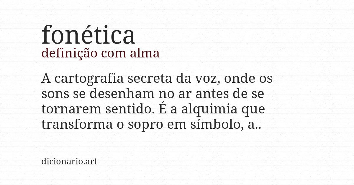 Definição com alma de fonética